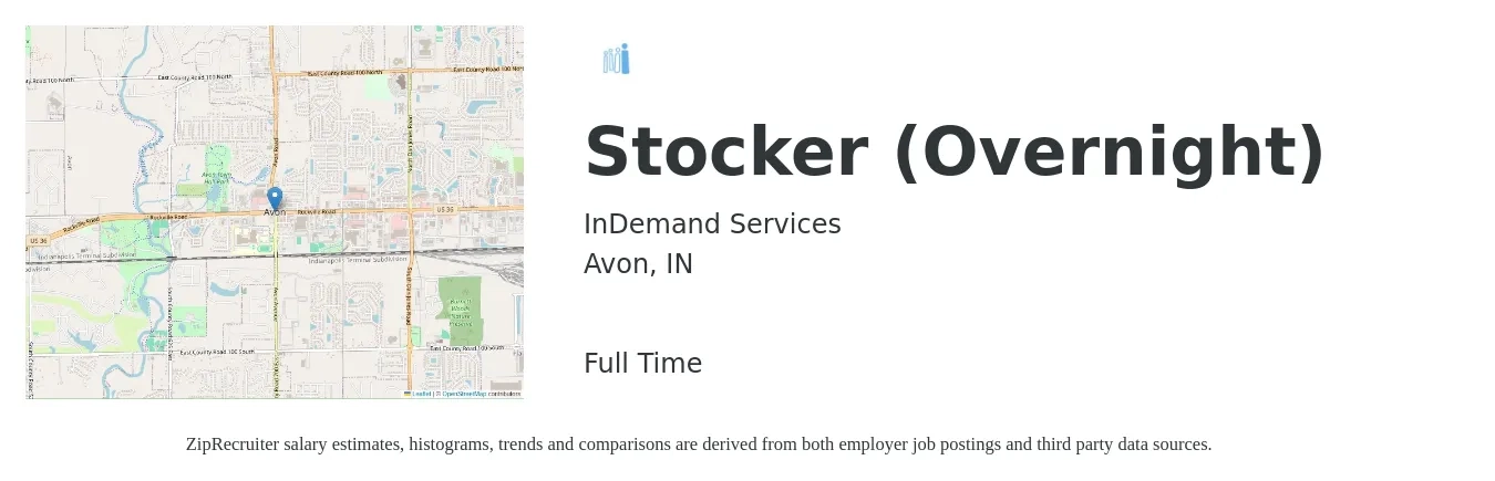 InDemand Services job posting for a Stocker (Overnight) in Avon, IN with a salary of $14 to $16 Hourly with a map of Avon location.