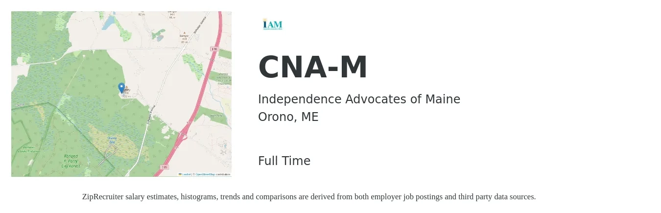 Independence Advocates of Maine job posting for a CNA-M in Orono, ME with a salary of $18 to $24 Hourly with a map of Orono location.