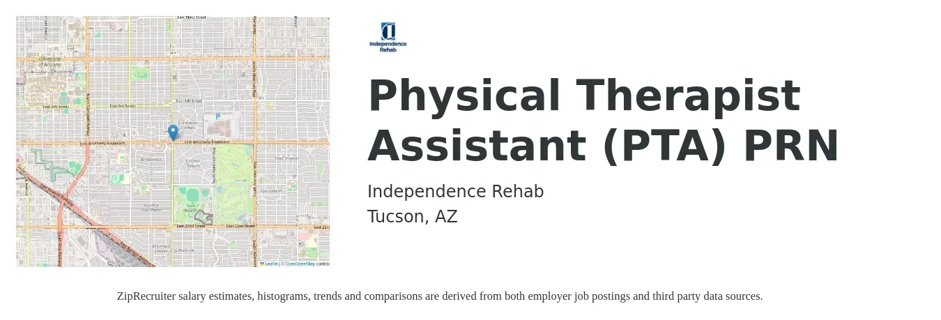 Independence Rehab job posting for a Physical Therapist Assistant (PTA) PRN in Tucson, AZ with a salary of $24 to $32 Hourly with a map of Tucson location.