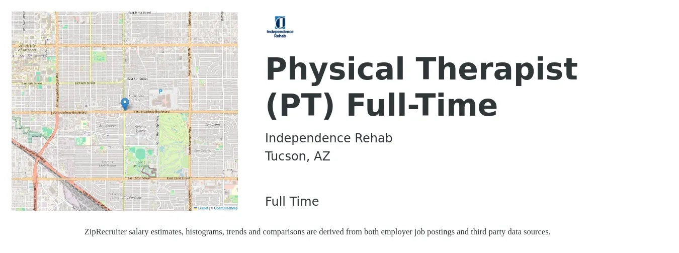 Independence Rehab job posting for a Physical Therapist (PT) Full-Time in Tucson, AZ with a salary of $1,430 to $1,850 Weekly with a map of Tucson location.