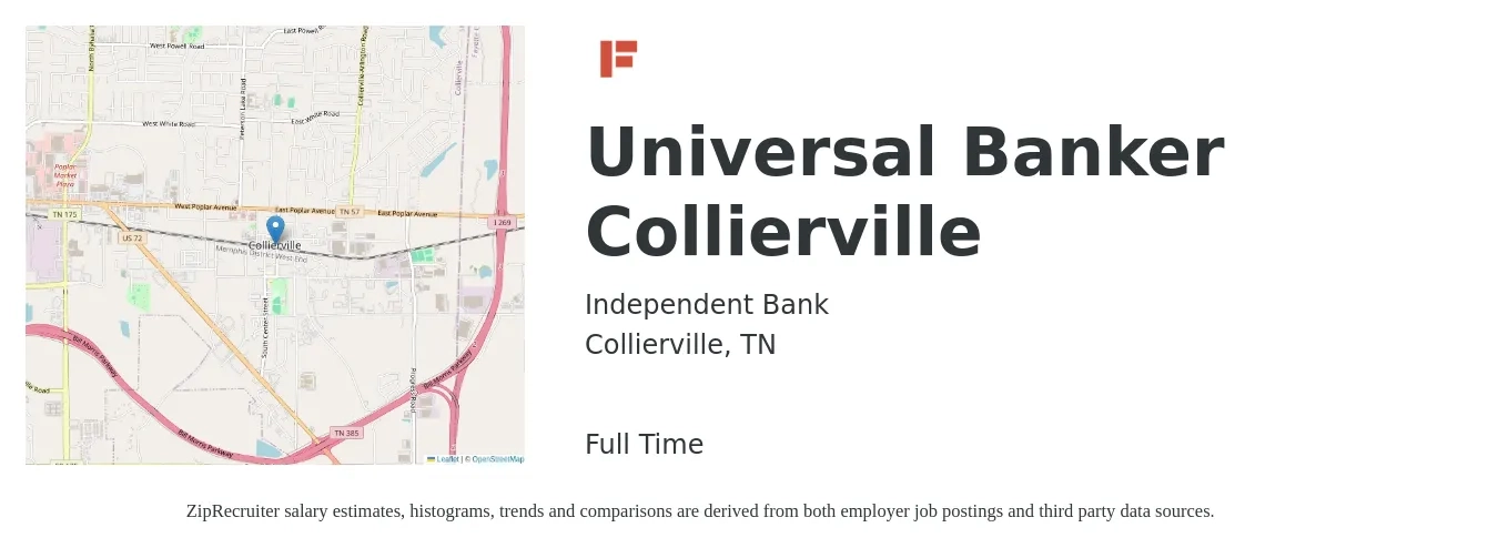 Independent Bank job posting for a Universal Banker Collierville in Collierville, TN with a salary of $16 to $20 Hourly with a map of Collierville location.