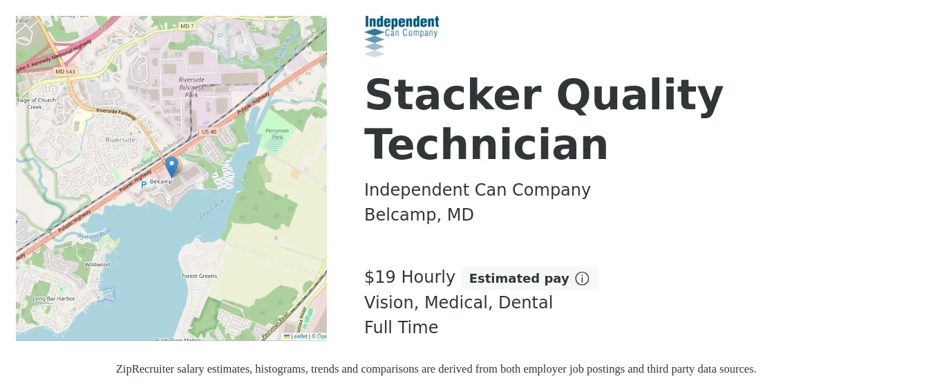 Independent Can Company job posting for a Stacker Quality Technician in Belcamp, MD with a salary of $20 Hourly and benefits including vision, dental, life_insurance, medical, and retirement with a map of Belcamp location.