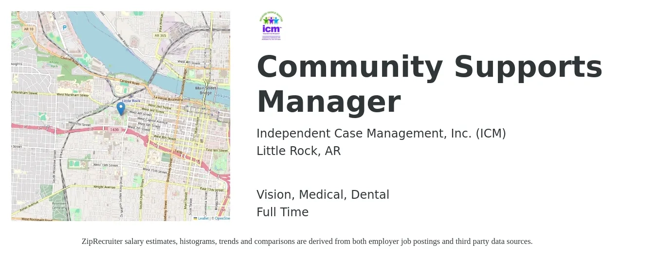 Independent Case Management, Inc. (ICM) job posting for a Community Supports Manager in Little Rock, AR with a salary of $45,100 to $64,300 Yearly and benefits including dental, life_insurance, medical, retirement, and vision with a map of Little Rock location.