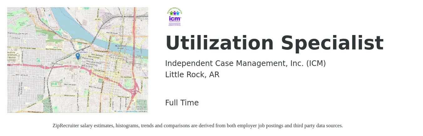 Independent Case Management job posting for a Utilization Specialist in Little Rock, AR with a salary of $22 to $40 Hourly with a map of Little Rock location.