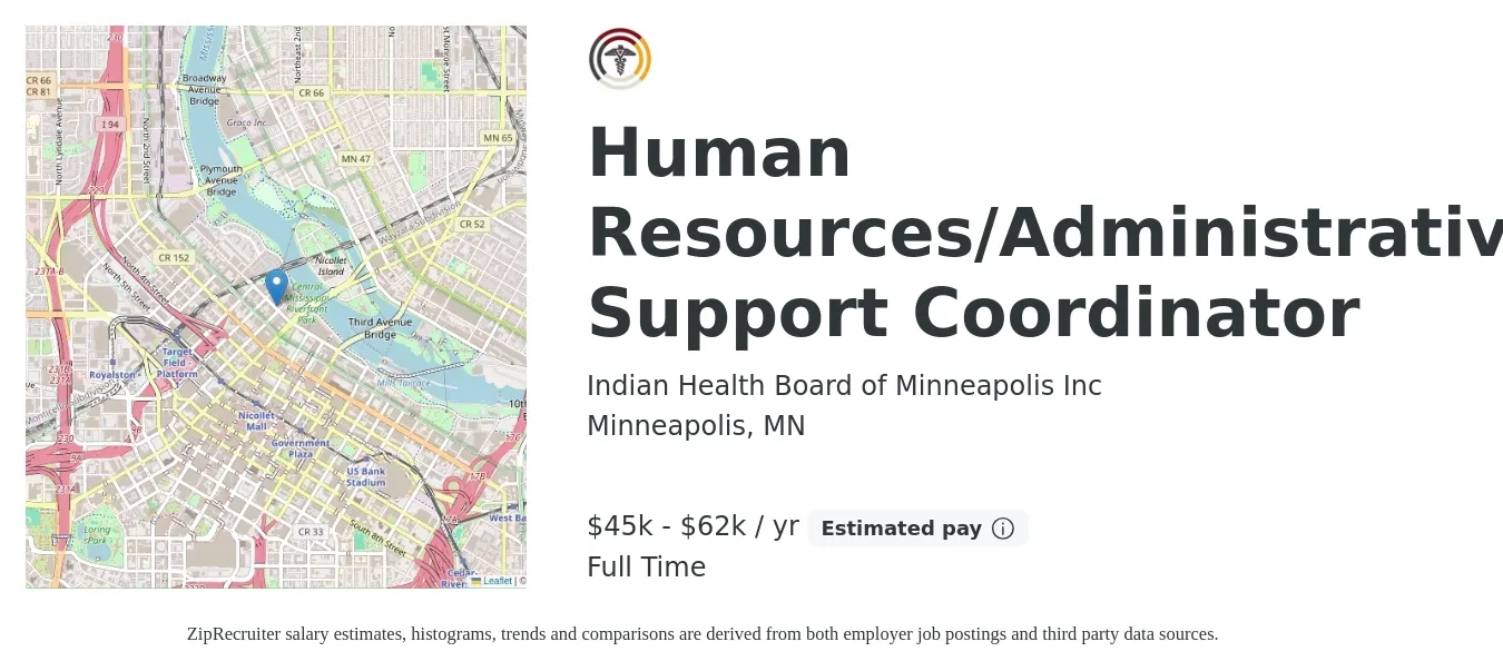 Indian Health Board of Minneapolis job posting for a Human Resources/Administrative Support Coordinator in Minneapolis, MN with a salary of $45,000 to $62,000 Yearly with a map of Minneapolis location.