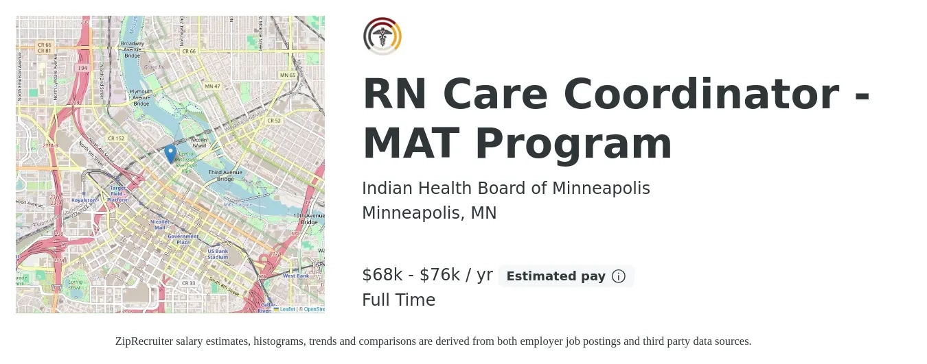 Indian Health Board of Minneapolis job posting for a RN Care Coordinator - MAT Program in Minneapolis, MN with a salary of $68,739 to $76,892 Yearly with a map of Minneapolis location.