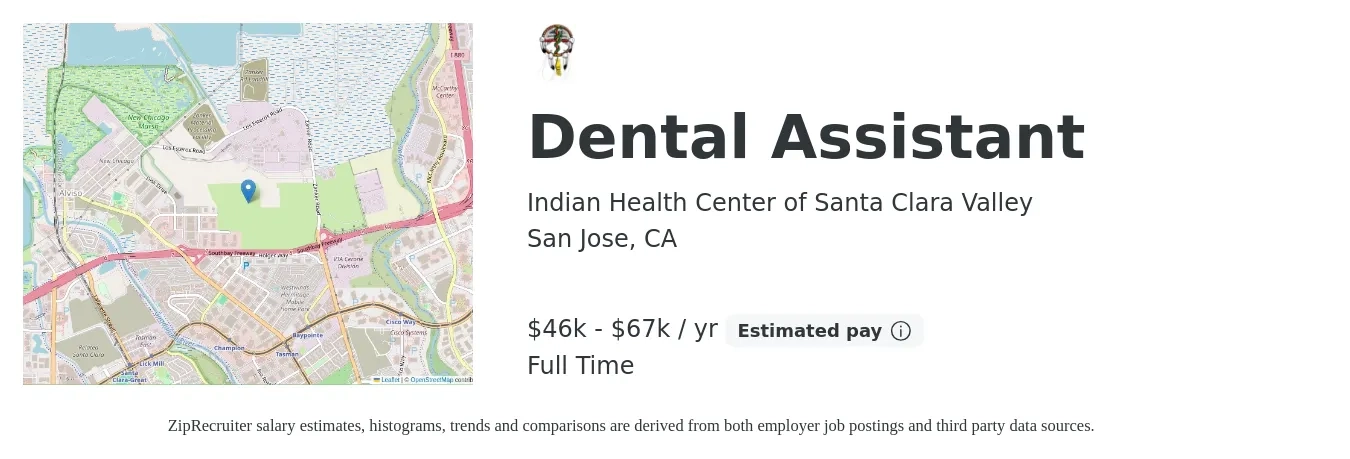 Indian Health Center of Santa Clara Valley job posting for a Dental Assistant in San Jose, CA with a salary of $46,501 to $67,737 Yearly with a map of San Jose location.