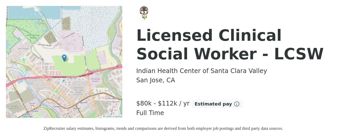 Indian Health Center of Santa Clara Valley job posting for a Licensed Clinical Social Worker - LCSW in San Jose, CA with a salary of $80,000 to $112,000 Yearly with a map of San Jose location.