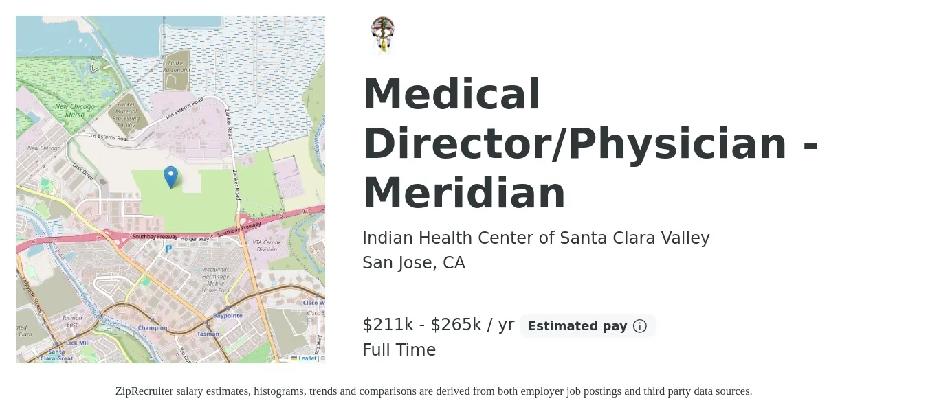Indian Health Center of Santa Clara Valley job posting for a Medical Director/Physician - Meridian in San Jose, CA with a salary of $211,000 to $265,000 Yearly with a map of San Jose location.
