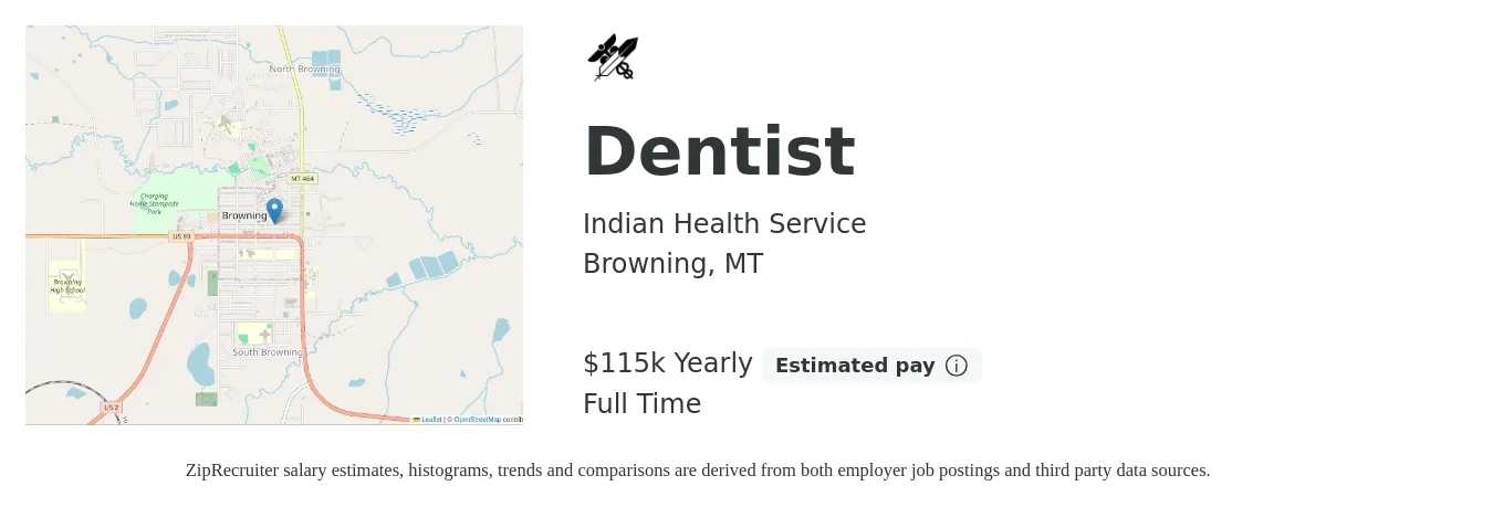 Indian Health Service job posting for a Dentist in Browning, MT with a salary of $115,587 Yearly with a map of Browning location.