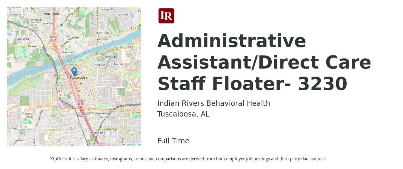 Indian Rivers Behavioral Health job posting for a Administrative Assistant/Direct Care Staff Floater- 3230 in Tuscaloosa, AL with a salary of $17 to $22 Hourly with a map of Tuscaloosa location.