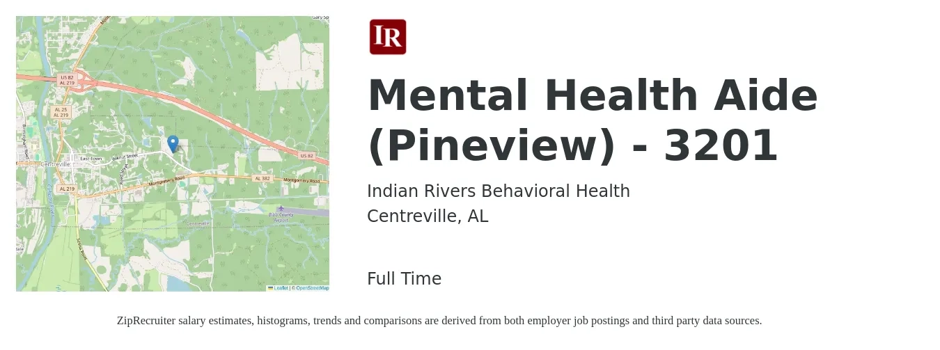 Indian Rivers Behavioral Health job posting for a Mental Health Aide (Pineview) - 3201 in Centreville, AL with a salary of $18 to $22 Hourly with a map of Centreville location.