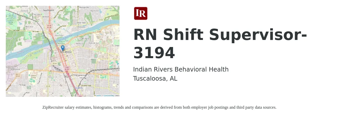 Indian Rivers Behavioral Health job posting for a RN Shift Supervisor- 3194 in Tuscaloosa, AL with a salary of $37 to $54 Hourly with a map of Tuscaloosa location.