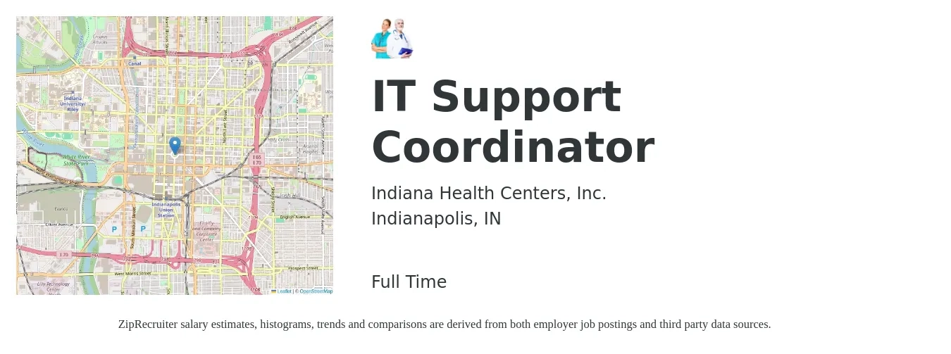 Indiana Health Centers, Inc. job posting for a IT Support Coordinator in Indianapolis, IN with a salary of $22 to $32 Hourly with a map of Indianapolis location.