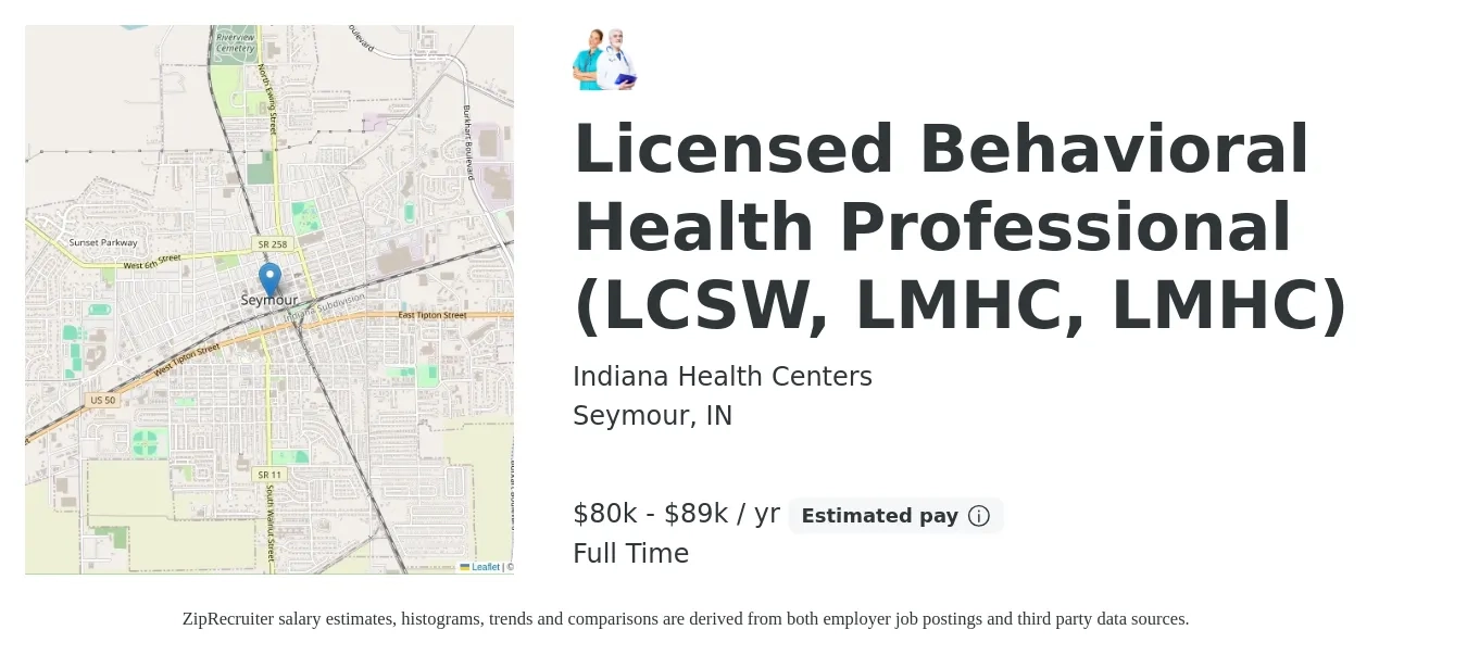 Indiana Health Centers, Inc. job posting for a Licensed Behavioral Health Professional (LCSW, LMHC, LMHC) in Seymour, IN with a salary of $80,000 to $89,600 Yearly with a map of Seymour location.