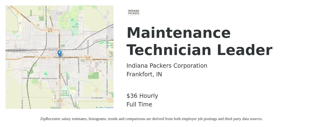 Indiana Packers Corporation job posting for a Maintenance Technician Leader in Frankfort, IN with a salary of $30 to $38 Hourly with a map of Frankfort location.