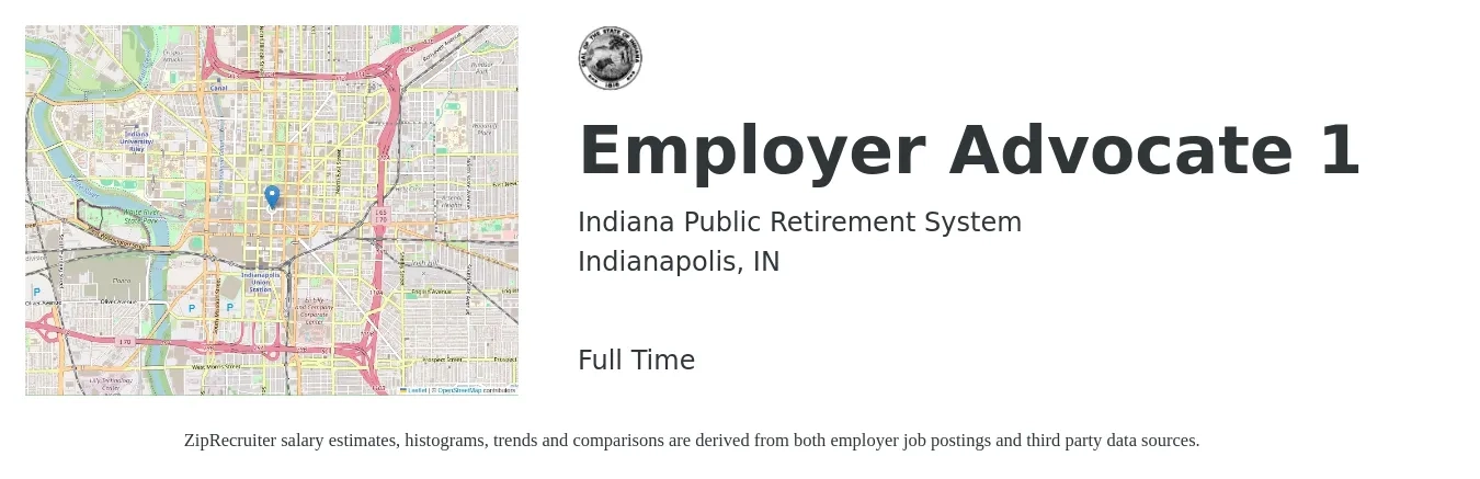 Indiana Public Retirement System job posting for a Employer Advocate 1 in Indianapolis, IN with a salary of $17 to $26 Hourly with a map of Indianapolis location.