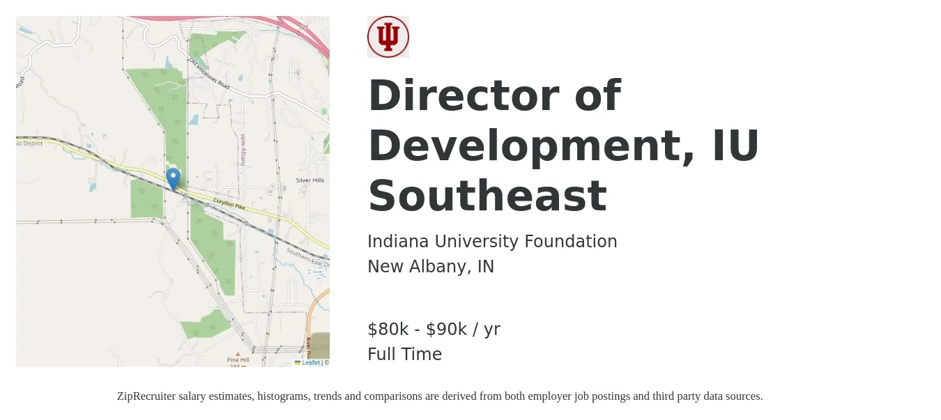 Indiana University Foundation job posting for a Director of Development, IU Southeast in New Albany, IN with a salary of $80,000 to $90,000 Yearly with a map of New Albany location.