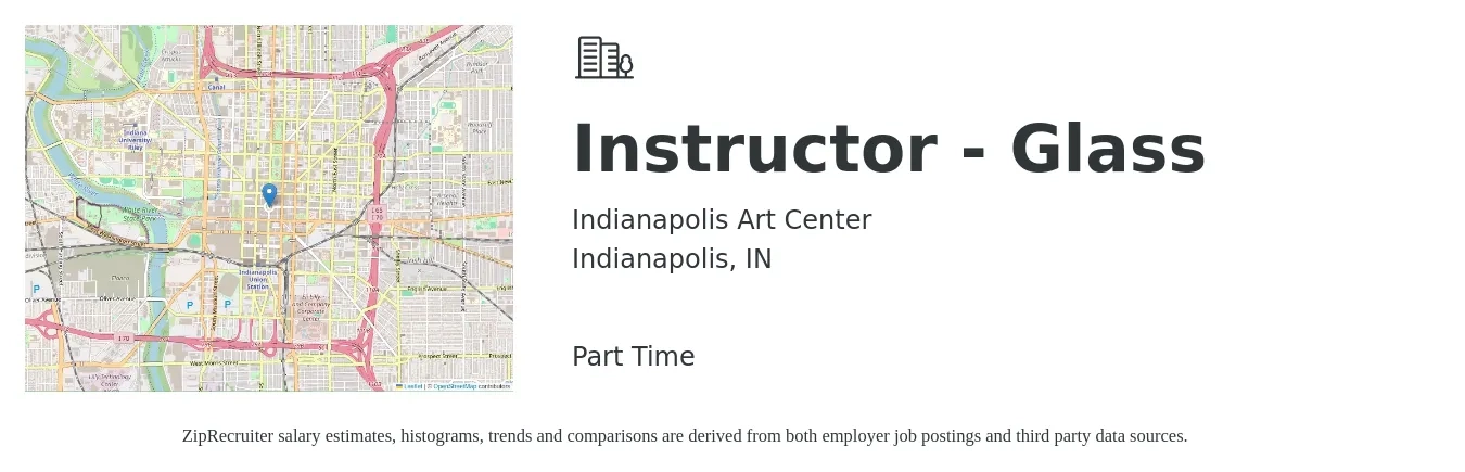 Indianapolis Art Center job posting for a Instructor - Glass in Indianapolis, IN with a map of Indianapolis location.