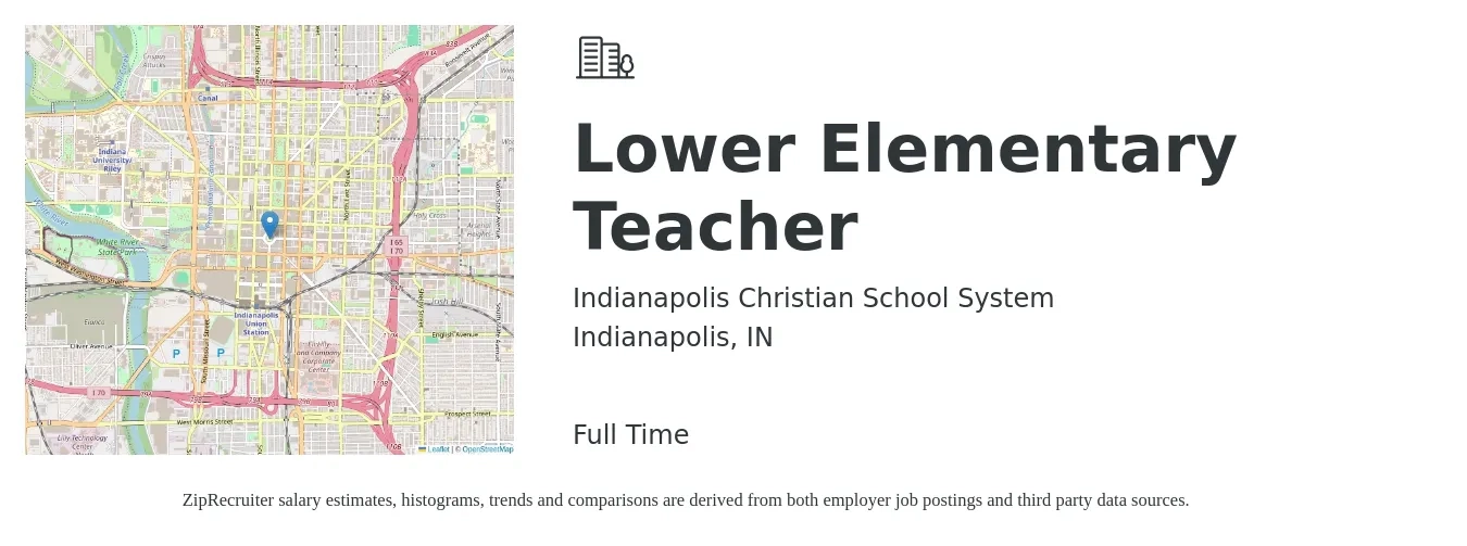 Indianapolis Christian School System job posting for a Lower Elementary Teacher in Indianapolis, IN with a salary of $42,500 to $57,400 Yearly with a map of Indianapolis location.