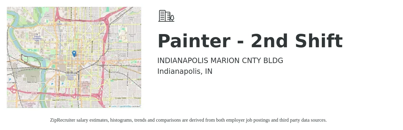 INDIANAPOLIS MARION CNTY BLDG job posting for a Painter - 2nd Shift in Indianapolis, IN with a salary of $18 to $24 Hourly with a map of Indianapolis location.
