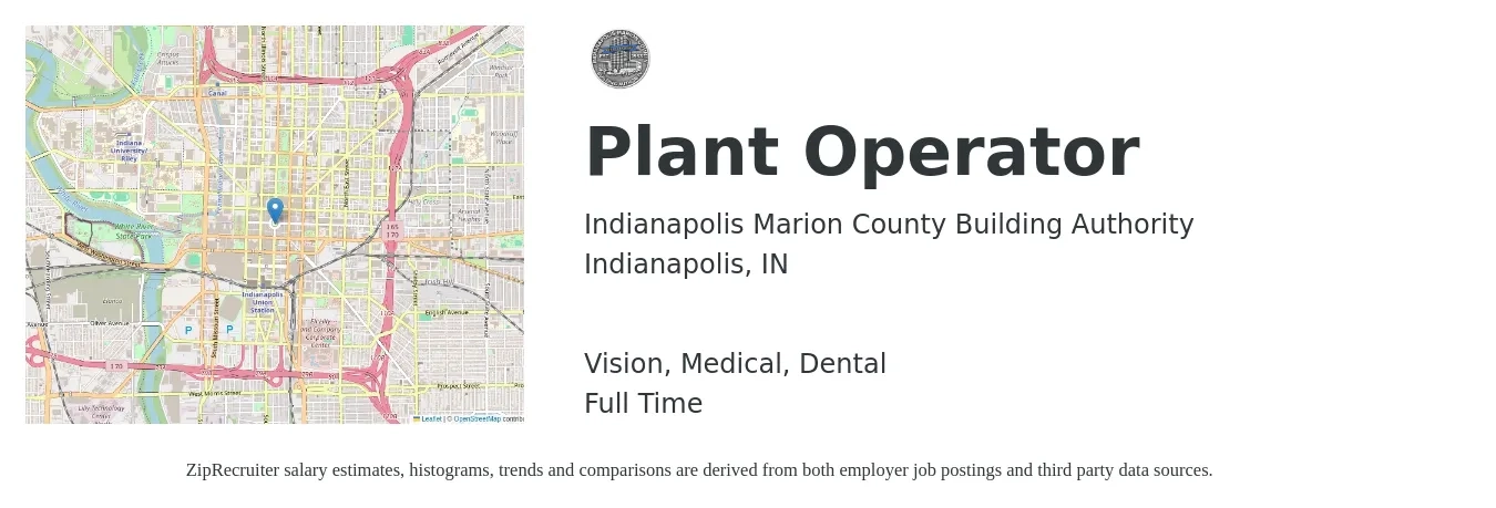 Indianapolis Marion County Building Authority job posting for a Plant Operator in Indianapolis, IN with a salary of $16 to $25 Hourly and benefits including dental, life_insurance, medical, retirement, and vision with a map of Indianapolis location.
