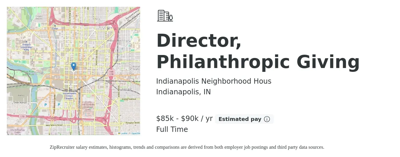 Indianapolis Neighborhood Hous job posting for a Director, Philanthropic Giving in Indianapolis, IN with a salary of $85,000 to $90,000 Yearly with a map of Indianapolis location.