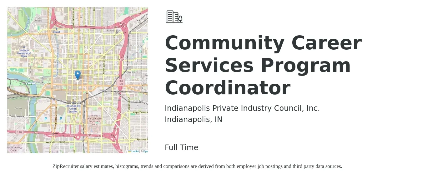 Indianapolis Private Industry Council, Inc. job posting for a Community Career Services Program Coordinator in Indianapolis, IN with a salary of $40,100 to $59,300 Yearly with a map of Indianapolis location.