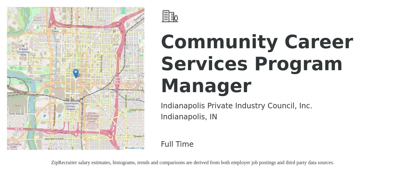 Indianapolis Private Industry Council, Inc. job posting for a Community Career Services Program Manager in Indianapolis, IN with a salary of $44,900 to $82,200 Yearly with a map of Indianapolis location.