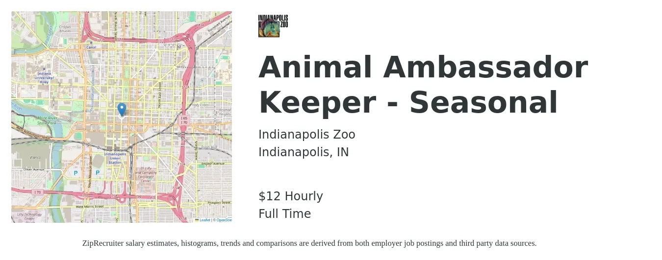 Indianapolis Zoo job posting for a Animal Ambassador Keeper - Seasonal in Indianapolis, IN with a salary of $13 Hourly with a map of Indianapolis location.