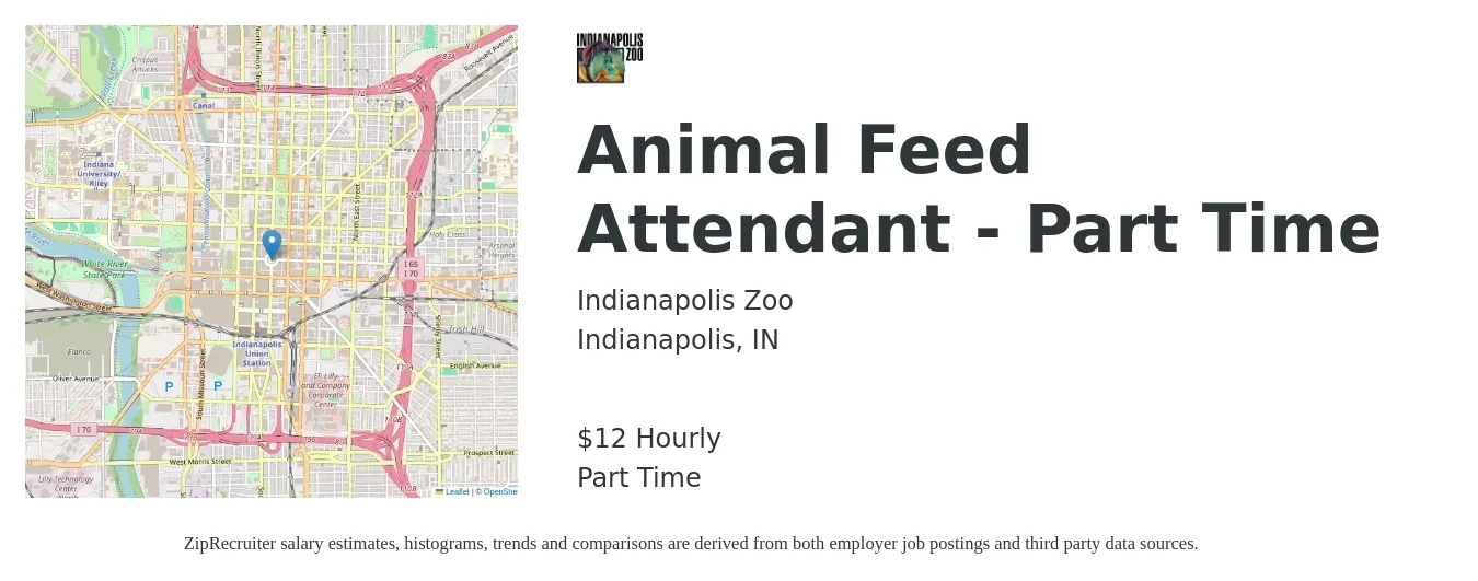 Indianapolis Zoo job posting for a Animal Feed Attendant - Part Time in Indianapolis, IN with a salary of $13 Hourly with a map of Indianapolis location.
