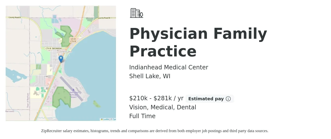 Indianhead Medical Center job posting for a Physician Family Practice in Shell Lake, WI with a salary of $210,000 to $281,000 Yearly and benefits including retirement, vision, dental, life_insurance, medical, and pto with a map of Shell Lake location.
