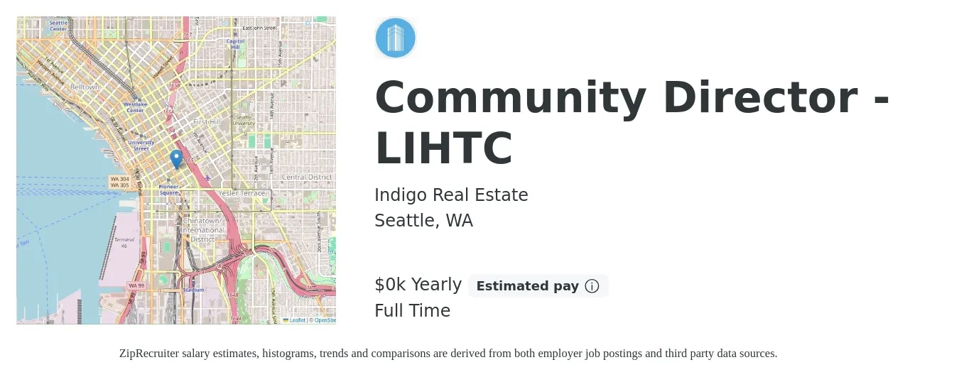 Indigo Real Estate job posting for a Community Director - LIHTC in Seattle, WA with a salary of $28 Yearly with a map of Seattle location.