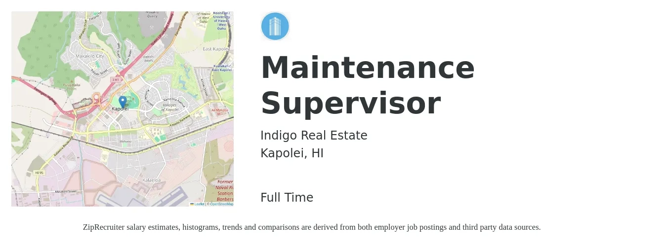 Indigo Real Estate job posting for a Maintenance Supervisor in Kapolei, HI with a salary of $28 to $30 Hourly with a map of Kapolei location.