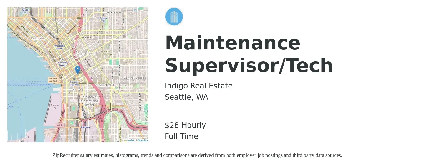 Indigo Real Estate job posting for a Maintenance Supervisor/Tech in Seattle, WA with a salary of $30 Yearly with a map of Seattle location.