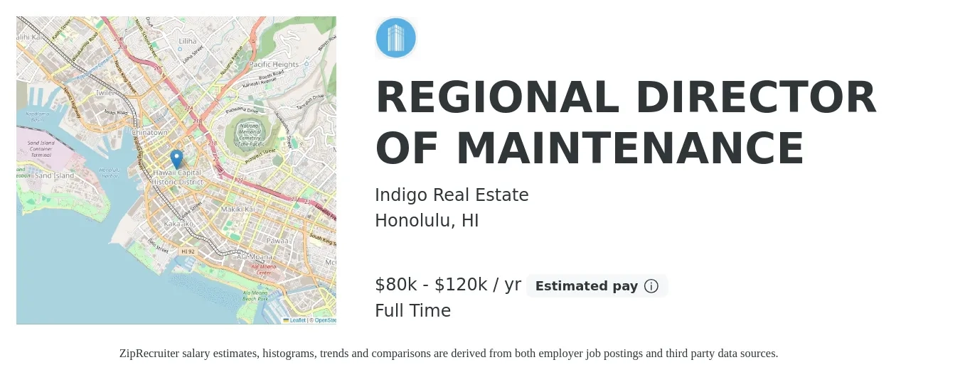 Indigo Real Estate job posting for a REGIONAL DIRECTOR OF MAINTENANCE in Honolulu, HI with a salary of $80,000 to $120,000 Yearly with a map of Honolulu location.