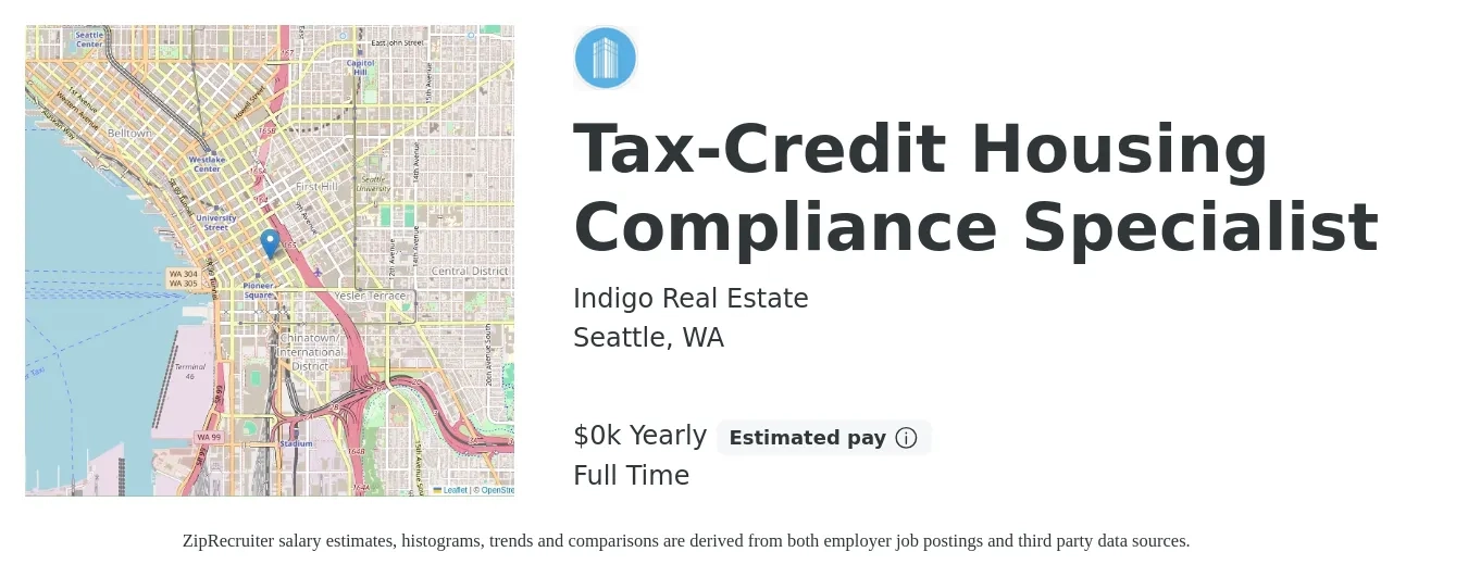 Indigo Real Estate job posting for a Tax-Credit Housing Compliance Specialist in Seattle, WA with a salary of $28 to $31 Yearly with a map of Seattle location.