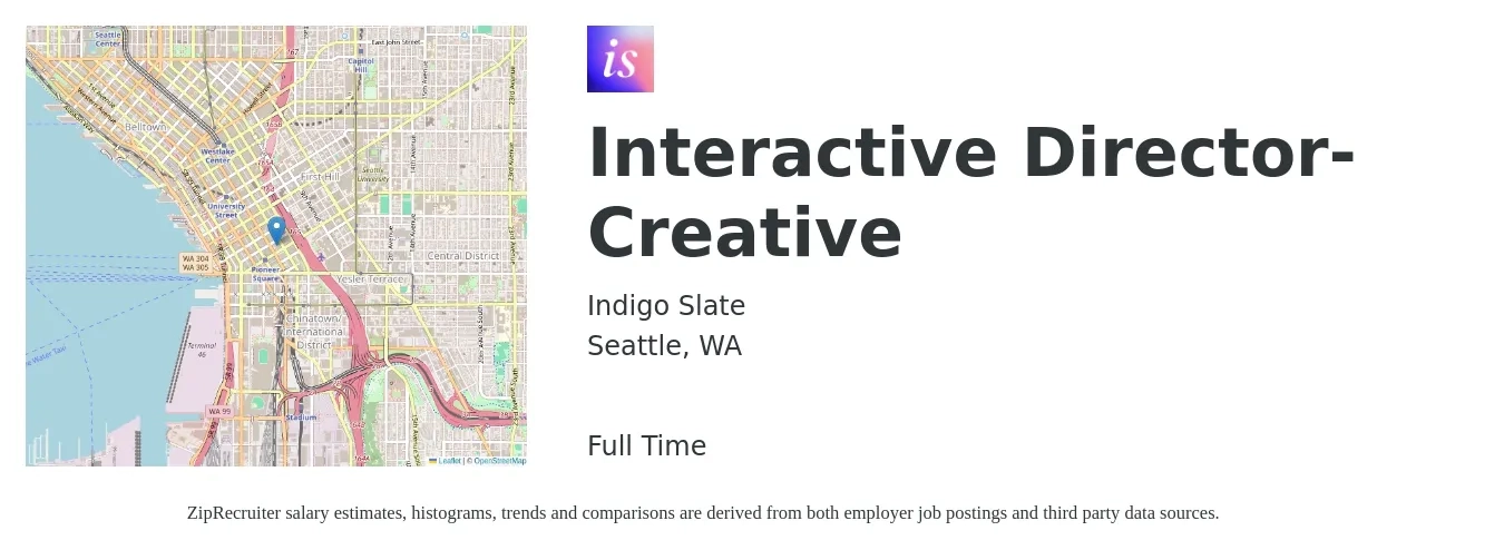 Indigo Slate job posting for a Interactive Director-Creative in Seattle, WA with a salary of $133,100 Yearly with a map of Seattle location.