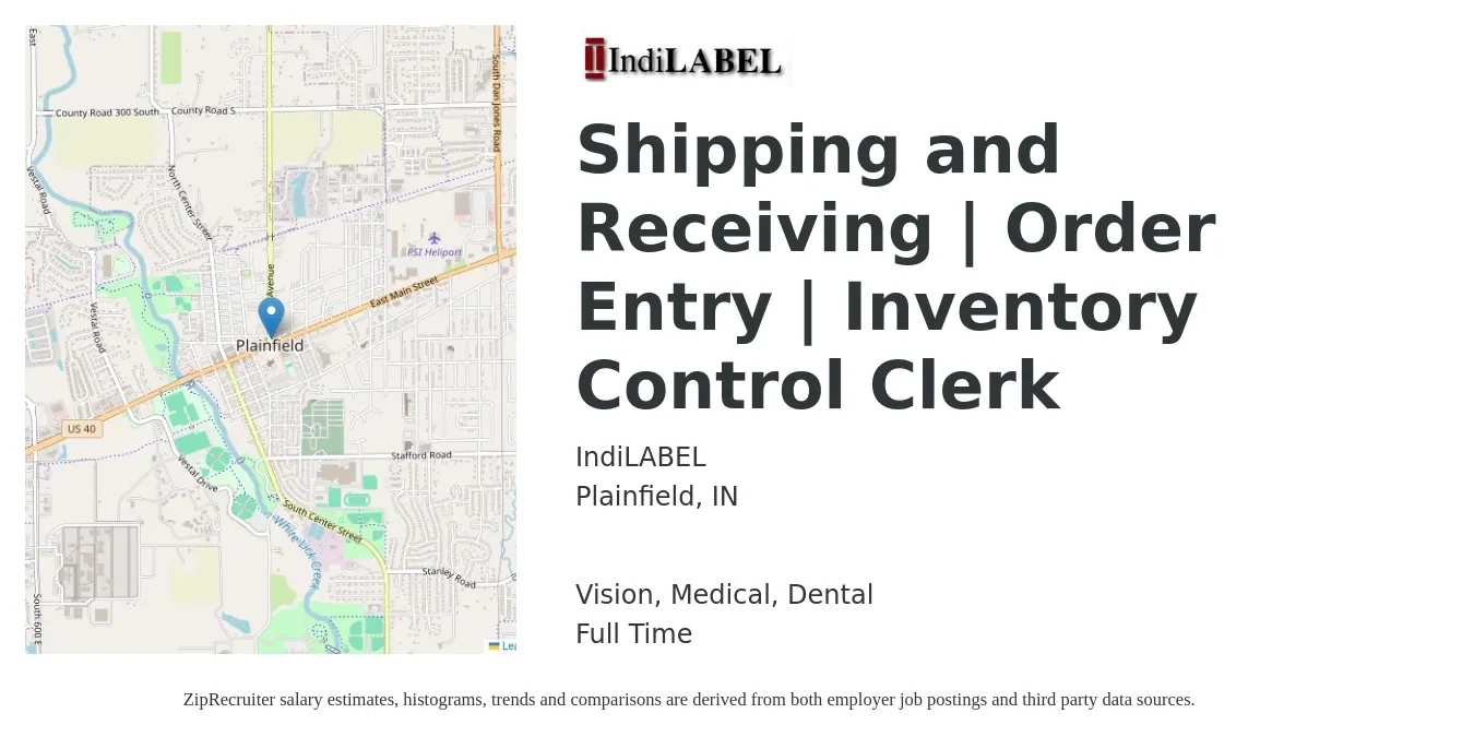 IndiLABEL job posting for a Shipping and Receiving | Order Entry | Inventory Control Clerk in Plainfield, IN with a salary of $17 to $20 Hourly and benefits including dental, life_insurance, medical, pto, retirement, and vision with a map of Plainfield location.