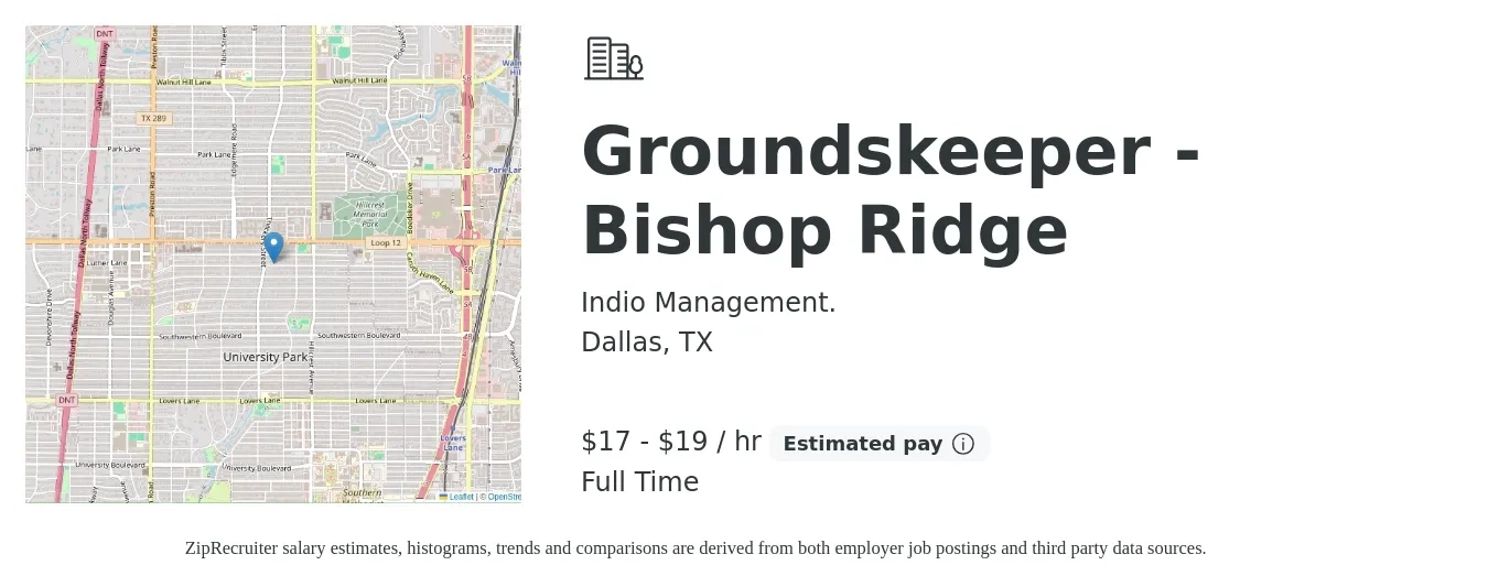 Indio Management. job posting for a Groundskeeper - Bishop Ridge in Dallas, TX with a salary of $18 to $20 Hourly with a map of Dallas location.