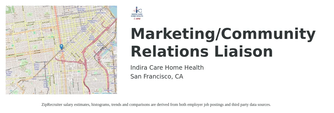 Indira Care Home Health job posting for a Marketing/Community Relations Liaison in San Francisco, CA with a salary of $4,000 to $5,000 Monthly (plus commission) with a map of San Francisco location.