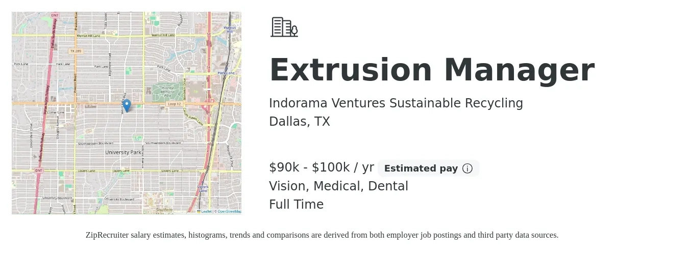 Indorama Ventures Sustainable Recycling job posting for a Extrusion Manager in Dallas, TX with a salary of $90,000 to $100,000 Yearly and benefits including life_insurance, medical, pto, retirement, vision, and dental with a map of Dallas location.