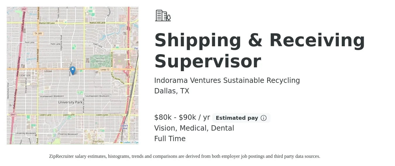 Indorama Ventures Sustainable Recycling job posting for a Shipping & Receiving Supervisor in Dallas, TX with a salary of $80,000 to $90,000 Yearly and benefits including vision, dental, life_insurance, medical, pto, and retirement with a map of Dallas location.
