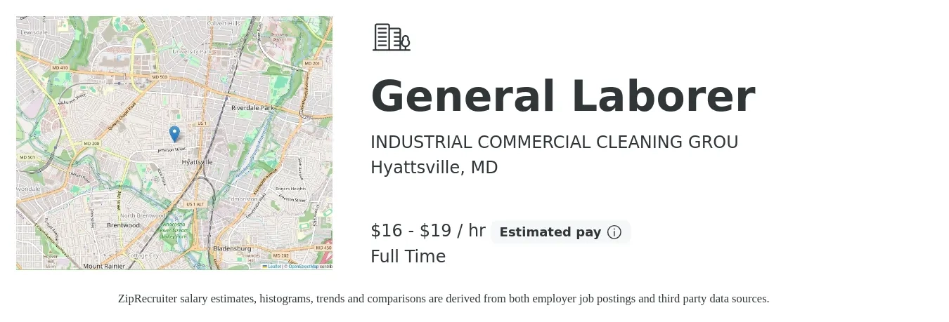 INDUSTRIAL COMMERCIAL CLEANING GROU job posting for a General Laborer in Hyattsville, MD with a salary of $17 to $20 Hourly with a map of Hyattsville location.