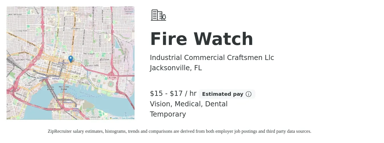 Industrial Commercial Craftsmen Llc job posting for a Fire Watch in Jacksonville, FL with a salary of $16 to $18 Hourly and benefits including dental, life_insurance, medical, and vision with a map of Jacksonville location.