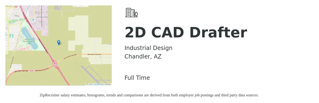 Industrial Design job posting for a 2D CAD Drafter in Chandler, AZ with a salary of $22 to $30 Hourly with a map of Chandler location.