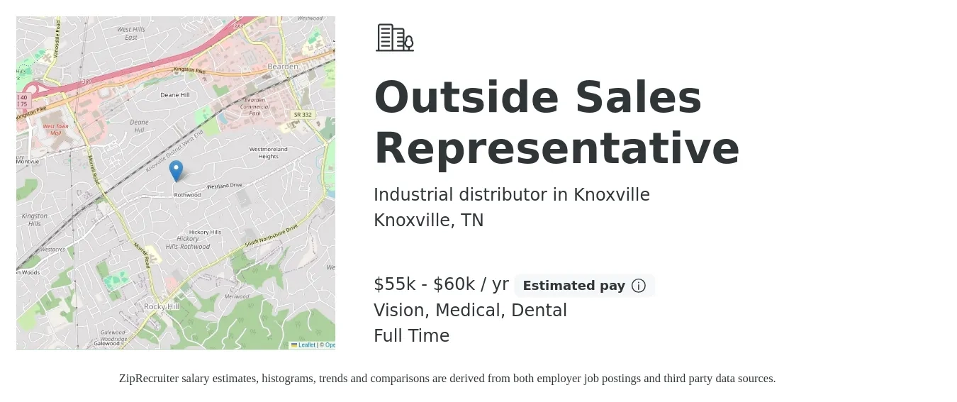 Industrial distributor in Knoxville job posting for a Outside Sales Representative in Knoxville, TN with a salary of $55,000 to $60,000 Yearly and benefits including life_insurance, medical, pto, retirement, vision, and dental with a map of Knoxville location.