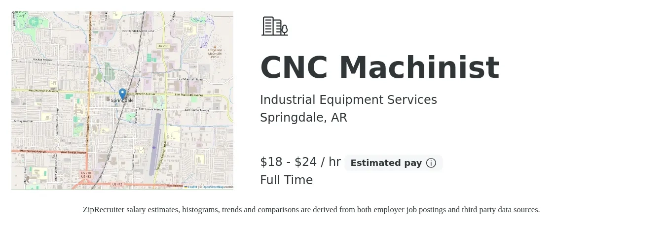 Industrial Equipment Services job posting for a CNC Machinist in Springdale, AR with a salary of $19 to $25 Hourly with a map of Springdale location.