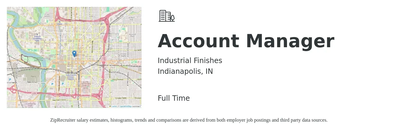 Industrial Finishes job posting for a Account Manager in Indianapolis, IN with a salary of $45,900 to $75,000 Yearly with a map of Indianapolis location.
