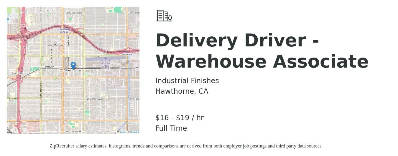 Industrial Finishes job posting for a Delivery Driver - Warehouse Associate in Hawthorne, CA with a salary of $17 to $20 Hourly with a map of Hawthorne location.